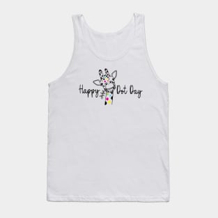 Happy Dot day - For teachers and students Tank Top